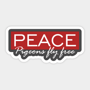 Peace Pigeons fly free Sticker